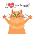 A red cat loves you. Card with sweet ginger kitten who confesses in love. Vector illustration