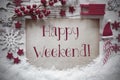 Red Christmas Decoration, Snow, English Text Happy Weekend Royalty Free Stock Photo