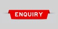 Red inserted label with word enquiry on gray background