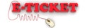 E-ticket text with computer mouse