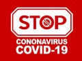 Red font bold stop COVID-19 coronavirus sign words and icon Royalty Free Stock Photo