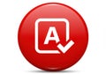 Red glossy button with white letter a and checkmark isolated on white background Royalty Free Stock Photo
