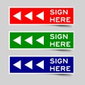 Red, green and blue color of sign here with arrow icon label Vector