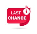 Red last chance tag with clock for promotion, banner, price. Label countdown of time for offer sale, special deal. Ribbon alarm Royalty Free Stock Photo