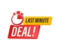 Red last minute deal button sign, alarm clock countdown logo. Vector illustration.