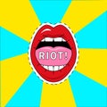 Red lips. Open female mouth riot, pop art poster or card, bright lipstick and text, trendy girl face part, sexy smile Royalty Free Stock Photo