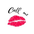 Red lipstick mark kiss with quote call me. Ink print silhouette with hand drawn lettering. Vector isolated on white Royalty Free Stock Photo