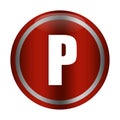 Red metallic badge. Letter P character. Symbol alphabet letter. Vector button illustration. Royalty Free Stock Photo