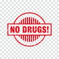 Red no drugs circle stamp illustration template vector Royalty Free Stock Photo