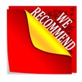 Red paper with folded corner and says we recommend Royalty Free Stock Photo