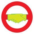 Red prohibition sign with a gloved handshake