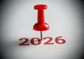 Red pushpin marking the year 2026 on paper concept for planning and deadlines Royalty Free Stock Photo
