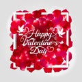 Red rose vector petal square frame isolated on white background. Greeting card Happy Valentines Day. Eps 10 Royalty Free Stock Photo