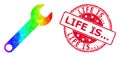 Round Scratched Life Is... Badge with Vector Lowpoly Spanner Icon with Rainbow Gradient