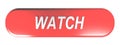 Red rounded rectangle push button WATCH - 3D rendering Royalty Free Stock Photo