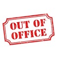 Red rubber stamp text out of office message isolated on white background Royalty Free Stock Photo