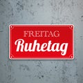 Red Sign Freitag Ruhetag Concrete Royalty Free Stock Photo