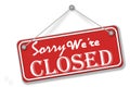 Red sign Sorry we are closed Royalty Free Stock Photo