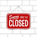 Red sign Sorry we are closed Royalty Free Stock Photo