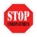 Red sign Stop Coronavirus isolated on white background. Dangerous respiratory corona virus Royalty Free Stock Photo