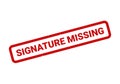 Red stamp indicates that a signature is missing from the document Royalty Free Stock Photo