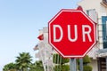 Red stop or DUR sign in Turkish