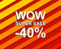 Red striped sale poster with WOW SUPER SALE MINUS 40 PERCENT text. Advertising banner Royalty Free Stock Photo