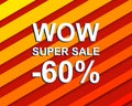 Red striped sale poster with WOW SUPER SALE MINUS 60 PERCENT text. Advertising banner Royalty Free Stock Photo
