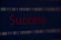 Red success message and the numbers 0 and 1 Royalty Free Stock Photo