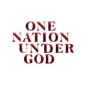 One nation under god text in red letters on a white textured background in a square format view Royalty Free Stock Photo