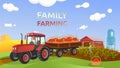 Red tractor on a family farm carries tomatoes in baskets on a trailer. A girl farmer harvests an eco-friendly crop in