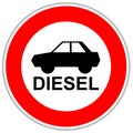 Red traffic sign restricting diesel cars to enter Royalty Free Stock Photo