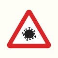 Red warning road sign with corona virus icon on it.