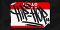 Red And White Abstract Flat Graffiti Style Sticker Hello My Name Is With Some Street Art Hip Hop Lettering Vector Illustration Art Royalty Free Stock Photo