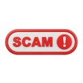 Red and White 3D Button with the Word SCAM and Exclamation Mark scam fraud Royalty Free Stock Photo