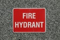 Red and white Fire Hydrant sign Royalty Free Stock Photo