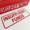 Red and white sign clearly displaying insufficient funds text isolated on white background Royalty Free Stock Photo