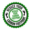 Reduce carbon footprint grunge rubber stamp