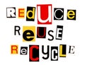 Reduce reuse recycle Royalty Free Stock Photo