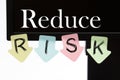 Reduce Risk Concept