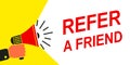 Refer a friend announcement, promotion with loudspeaker, advertising marketing concept, hand holding megaphone, promotion banner