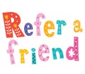 Refer a friend Royalty Free Stock Photo