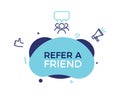 Refer a friend text on a fluid trendy shape with geometric elements. Vector design banner abstract shape with megaphone, thumbs up