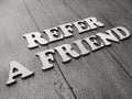 Refer a Friend Words Typography Concept