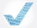 Referendum check mark word cloud collage, concept background