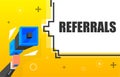 Referrals banner template. Marketing flyer with megaphone. Isometric and pixel style. Template for retail promotion and