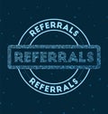 Referrals. Glowing round badge.