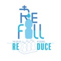 Refill Reduce Plastic 2