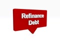 refinance debt speech ballon on white
