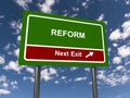 reform next exit traffic sign on blue sky Royalty Free Stock Photo